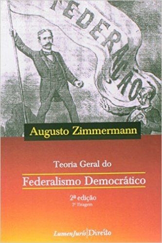 Teoria Geral Do Federalismo Democratico