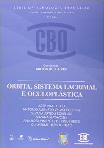 Cbo - Orbita, Sistema Lacrimal E Oculoplastica