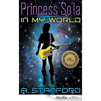 Princess So'la: In My World (English Edition) [Kindle-editie]