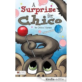 A Surprise for Chico [Kindle-editie]