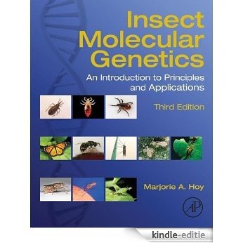 Insect Molecular Genetics: An Introduction to Principles and Applications [Kindle-editie] beoordelingen