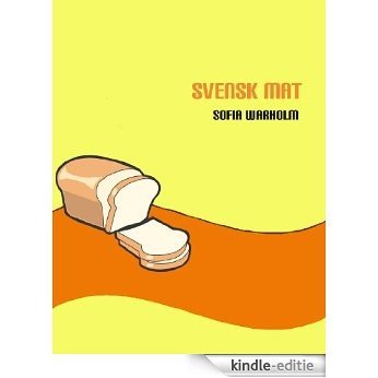 Svensk Mat (English Edition) [Kindle-editie]