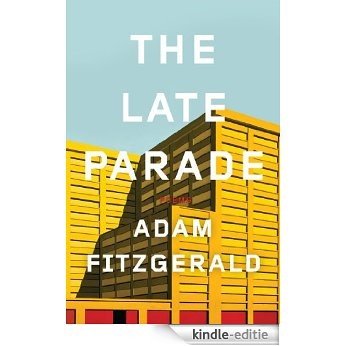 The Late Parade: Poems [Kindle-editie]