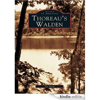 Thoreau's Walden (Images of America) (English Edition) [Kindle-editie]