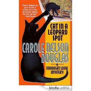 Cat in a Leopard Spot: A Midnight Louie Mystery (Midnight Louie Mysteries) [Kindle-editie]
