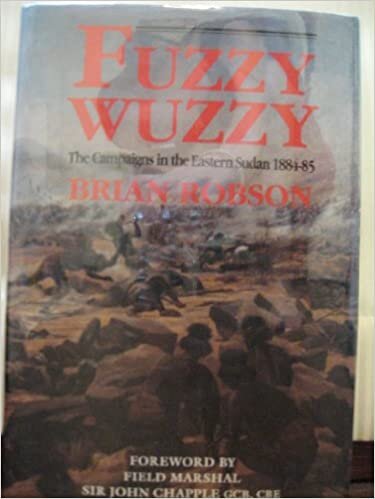 indir Fuzzy Wuzzy: The Campaigns In The Eastern Sudan 1884-1885