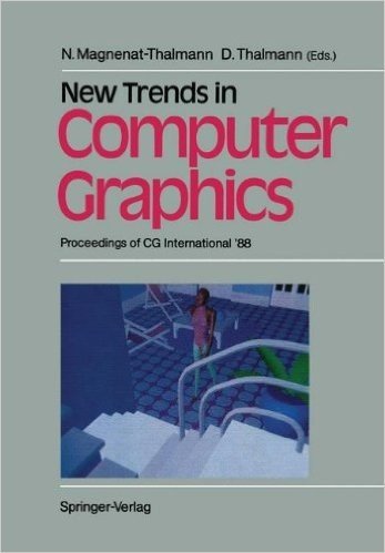 New Trends in Computer Graphics: Proceedings of CG International 88 baixar