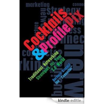 Cocktails & Profile Pix (English Edition) [Kindle-editie]