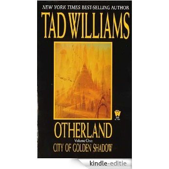 Otherland: City of Golden Shadow: 1 [Kindle-editie]