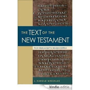 The Text of the New Testament: From Manuscript to Modern Edition [Kindle-editie]