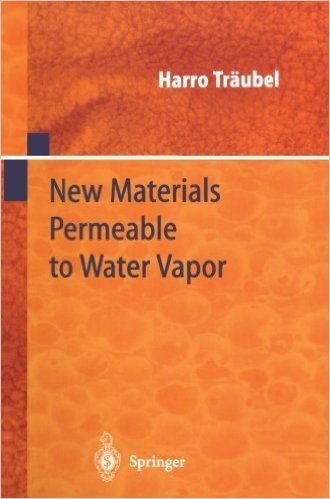 New Materials Permeable to Water Vapor