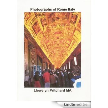 Photographs of Rome Italy (Photo Albums Book 14) (Swedish Edition) [Kindle-editie]