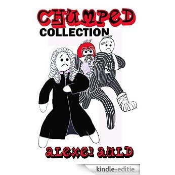 Chumped Collection (English Edition) [Kindle-editie] beoordelingen