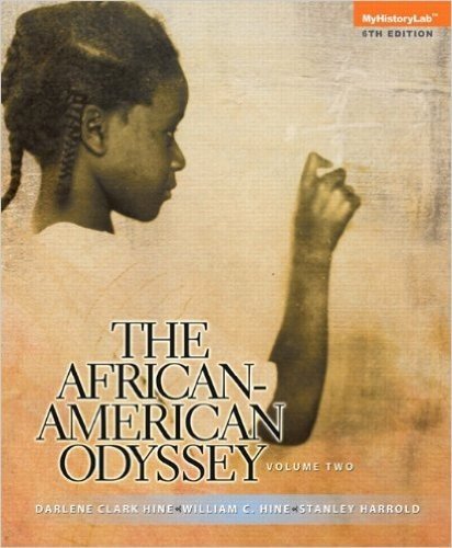 The African-American Odyssey: Volume 2, Books a la Carte Plus New Myhistorylab with Etext -- Access Card Package