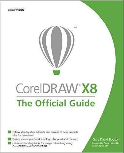CorelDRAW X8: The Official Guide