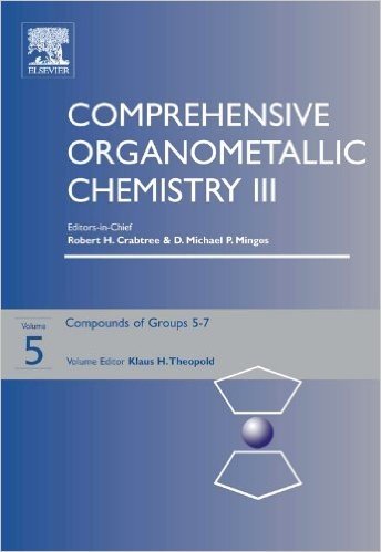 Comprehensive Organometallic Chemistry III: Volume 5: Compounds of Groups 5 to 7