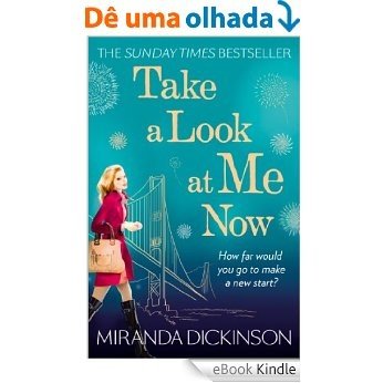 Take A Look At Me Now [eBook Kindle]