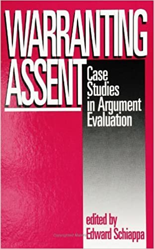 indir Warranting Assent: Case Studies in Argument Evaluation (S U N Y Series in Speech Communication) (SUNY series in Communication Studies)