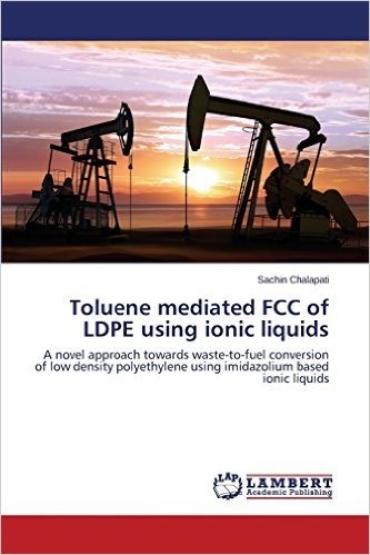 Toluene Mediated FCC of Ldpe Using Ionic Liquids
