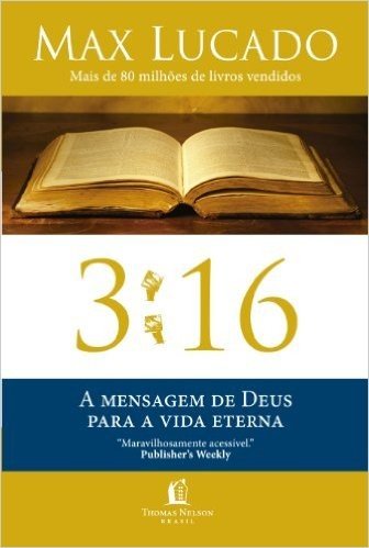 3 16: A mensagem de Deus para a vida eterna
