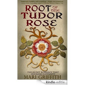 Root of the Tudor Rose (English Edition) [Kindle-editie]