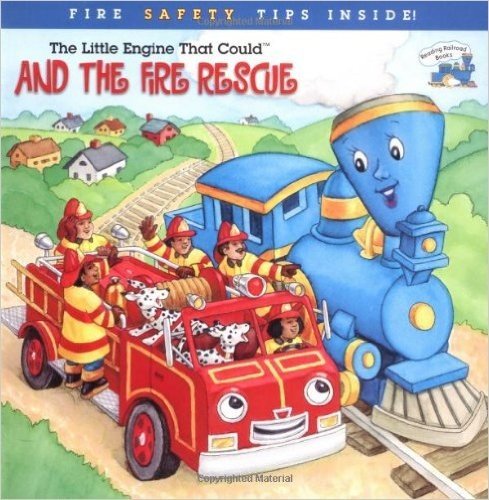 The Little Engine That Could and the Fire Rescue