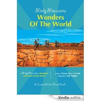 Molly Moccasins -- Wonders Of The World (Molly Moccasins Adventure Story and Activity Books) (English Edition) [Kindle-editie]
