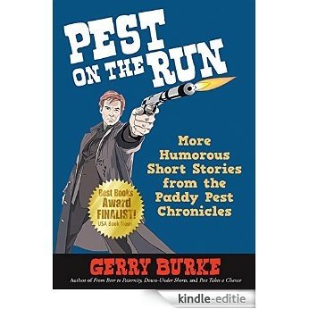 Pest on the Run: More Humorous Short Stories from the Paddy Pest Chronicles (English Edition) [Kindle-editie] beoordelingen