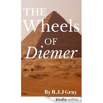 The Wheels of Diemer (The Adventures of Pip and Wiley Book 1) (English Edition) [Kindle-editie]