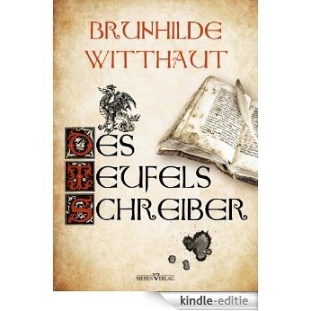 Des Teufels Schreiber (German Edition) [Kindle-editie]