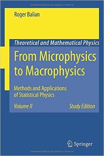 From Microphysics to Macrophysics: Methods and Applications of Statistical Physics. Volume II baixar