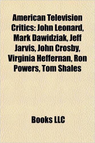American Television Critics: John Leonard, Mark Dawidziak, Jeff Jarvis, John Crosby, Virginia Heffernan, Ron Powers, Tom Shales baixar