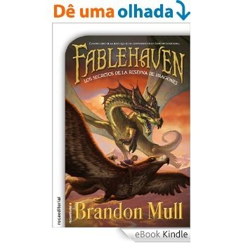 Los secretos de la reserva de los dragones: Serie Fablehaven Vol. 4 [eBook Kindle]