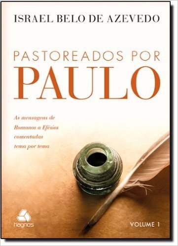 Pastoreados Por Paulo - V. 01