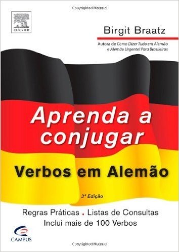 Aprenda A Conjugar Verbos Em Alemão (Portuguese Edition)