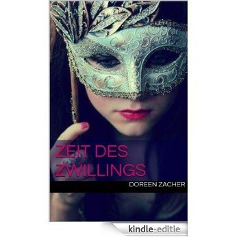 Zeit des Zwillings (German Edition) [Kindle-editie]