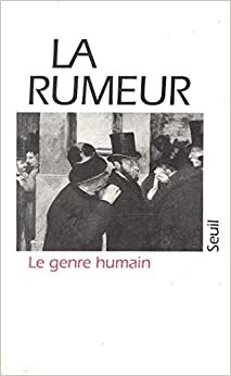 La Genre humain, n° 05. Le Rumeur (5) (Revue le genre humain)