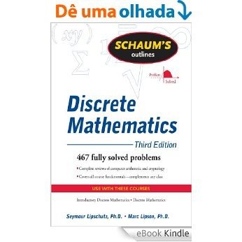 Schaum's Outline of Discrete Mathematics, Revised Third Edition (Schaum's Outlines) [Print Replica] [eBook Kindle]