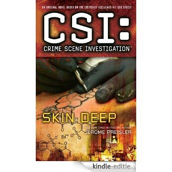 CSI: Crime Scene Investigation: Skin Deep (English Edition) [Kindle-editie]