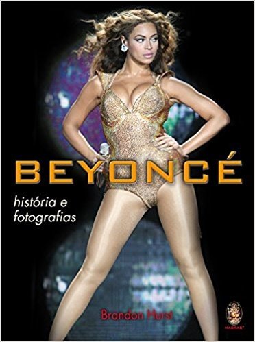 Beyonce. Historias E Fotografias