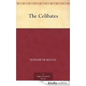 The Celibates (English Edition) [Kindle-editie]