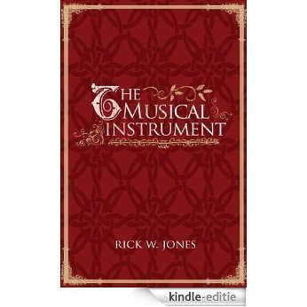 The Musical Instrument [Kindle-editie] beoordelingen