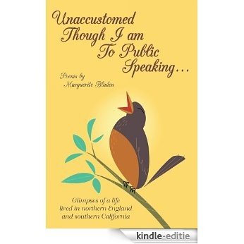 Unaccustomed Though I Am To Public Speaking... (English Edition) [Kindle-editie] beoordelingen
