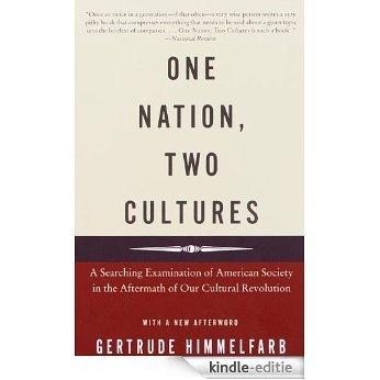 One Nation, Two Cultures: A Searching Examination of American Society in the Aftermath of Our Cultural Rev  olution [Kindle-editie] beoordelingen