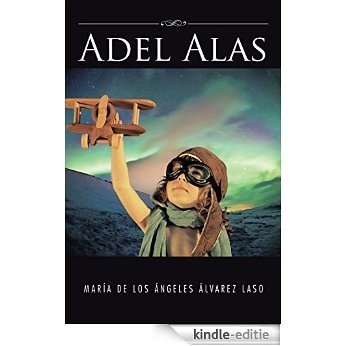 Adel Alas (Spanish Edition) [Kindle-editie]