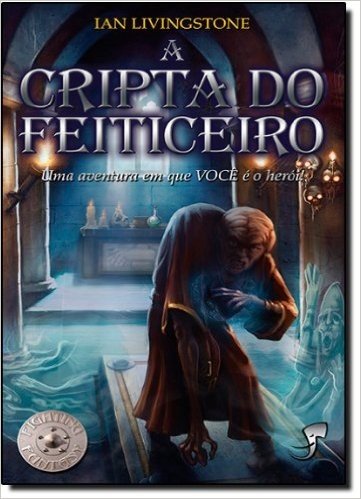 A Cripta do Feiticeiro - Volume 6