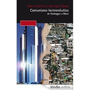 Comunismo hermenéutico: De Heidegger a Marx (Pensamiento Herder) (Spanish Edition) [Kindle-editie]