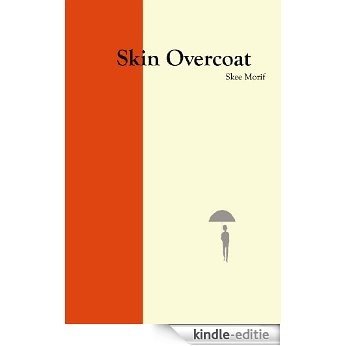 Skin Overcoat (English Edition) [Kindle-editie]