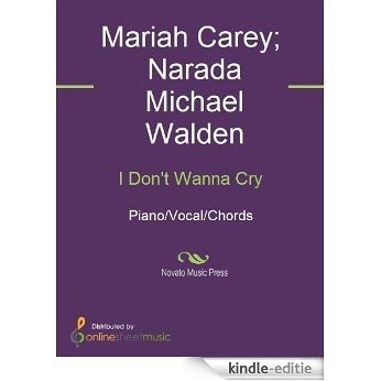 I Don't Wanna Cry [Kindle-editie]