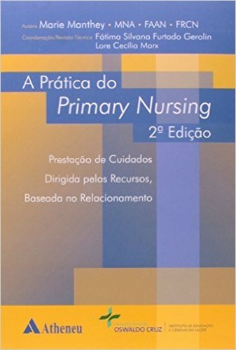 A Prática do Primary Nursing